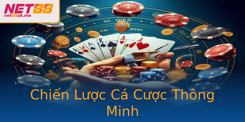 Chiến Lược Cá Cược Thông Minh Chiến Lược Cá Cược Thông Minh