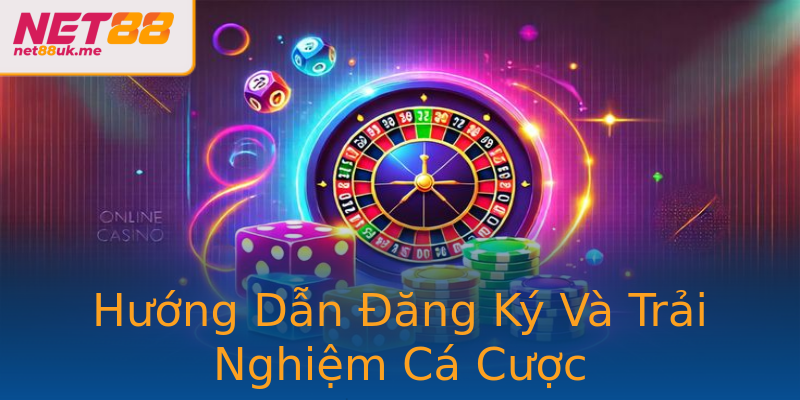 Hướng Dẫn Đăng Ký Và Trải Nghiệm Cá Cược Hướng Dẫn Đăng Ký Và Trải Nghiệm Cá Cược