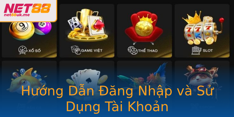 Hướng Dẫn Đăng Nhập và Sử Dụng Tài Khoản Hướng Dẫn Đăng Nhập và Sử Dụng Tài Khoản