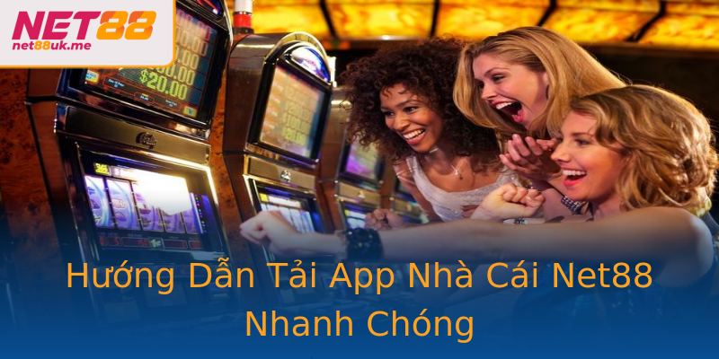 Hướng Dẫn Tải App Nhà Cái Net88 Nhanh Chóng Hướng Dẫn Tải App Nhà Cái Net88 Nhanh Chóng